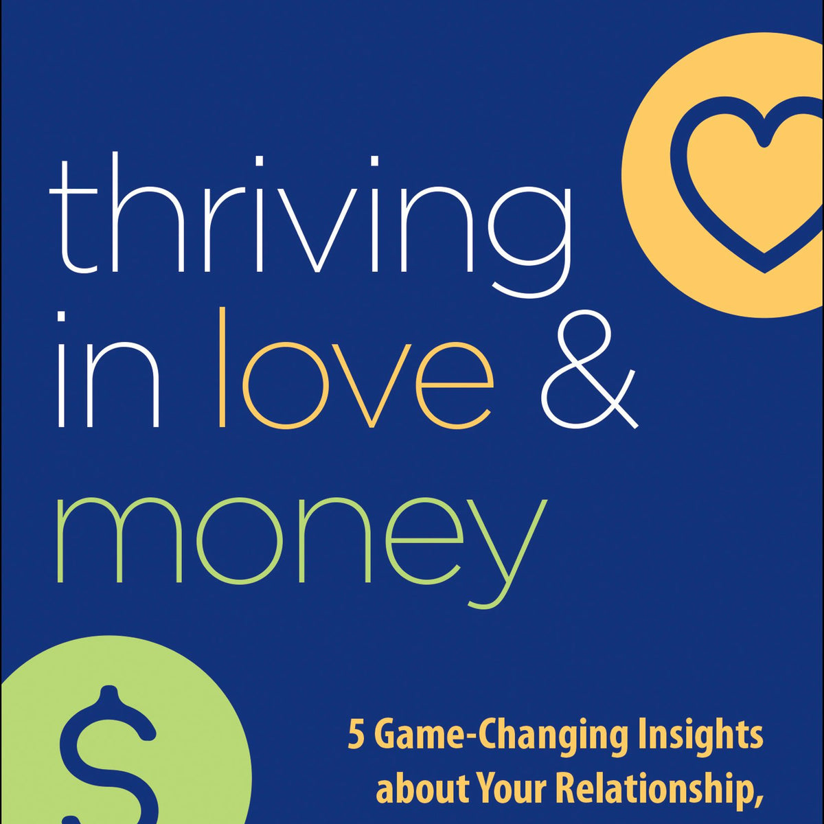 Thriving in Love and Money – Baker Publishing Group