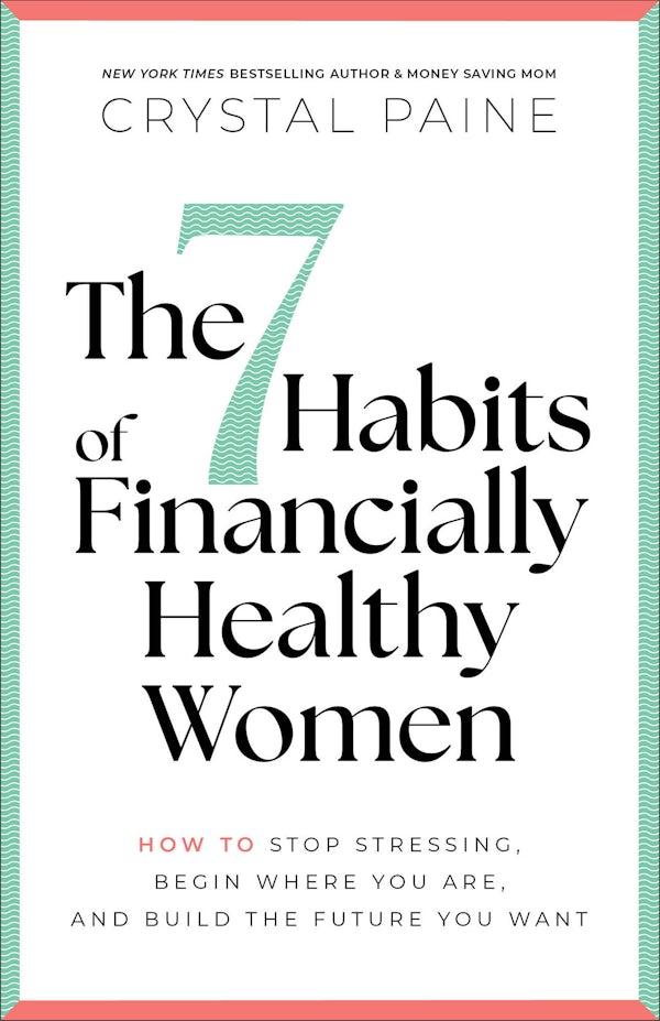 Cover image for The 7 Habits of Financially Healthy Women, isbn: 9780764237263