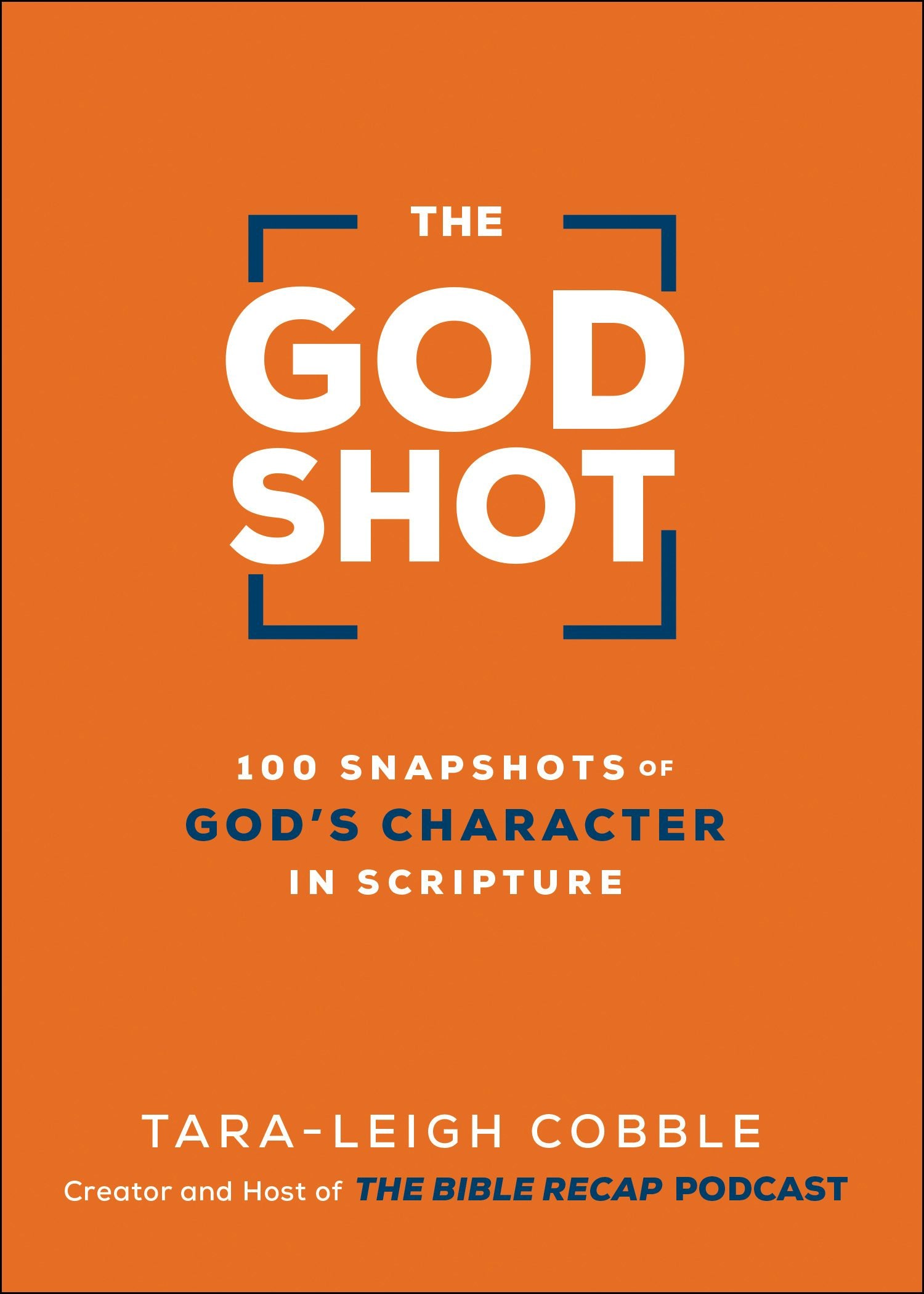 The God Shot – Baker Publishing Group