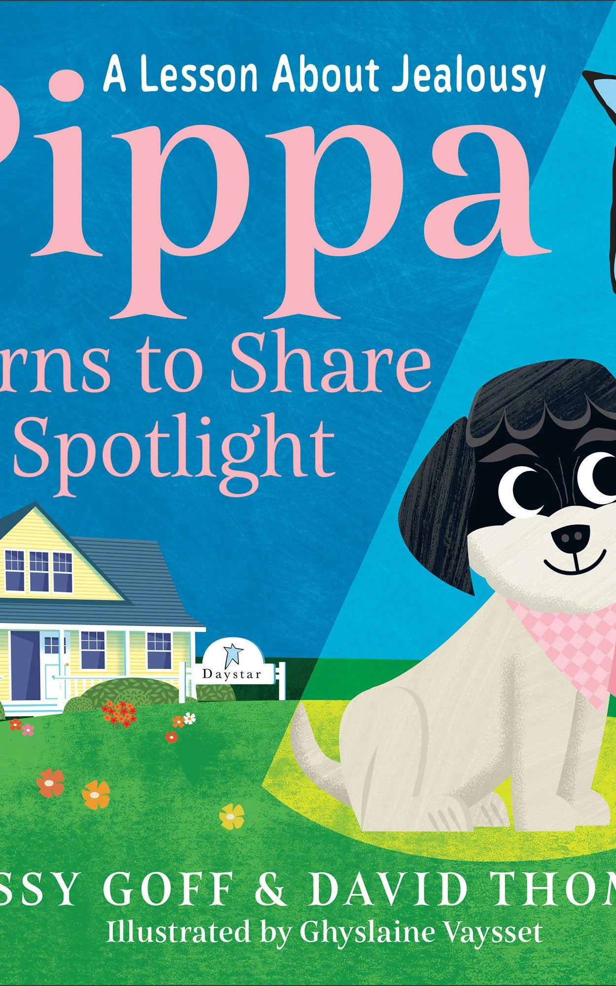Cover image for Pippa Learns to Share the Spotlight, isbn: 9780764243479