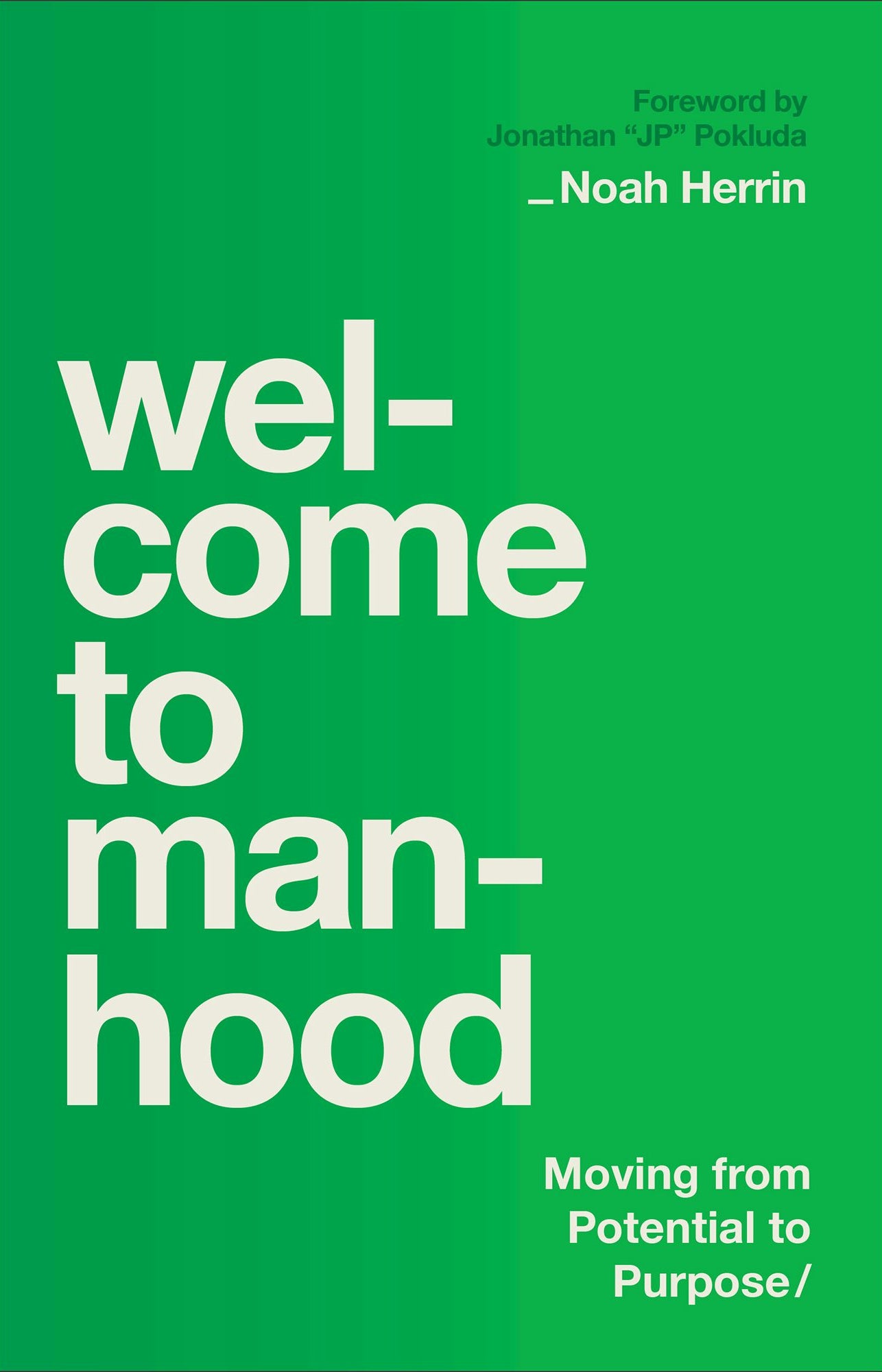 Cover image for Welcome to Manhood, isbn: 9780764244766
