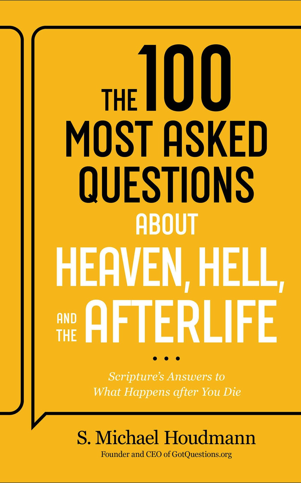 Cover image for The 100 Most Asked Questions about Heaven, Hell, and the Afterlife, isbn: 9780764245794