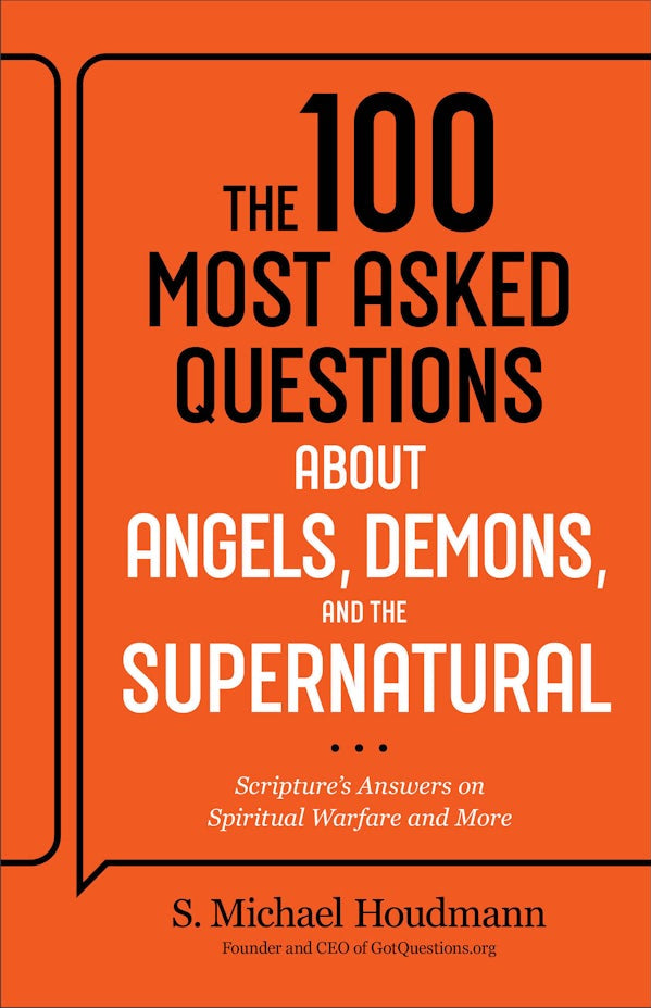 Cover image for The 100 Most Asked Questions about Angels, Demons, and the Supernatural, isbn: 9780764245800