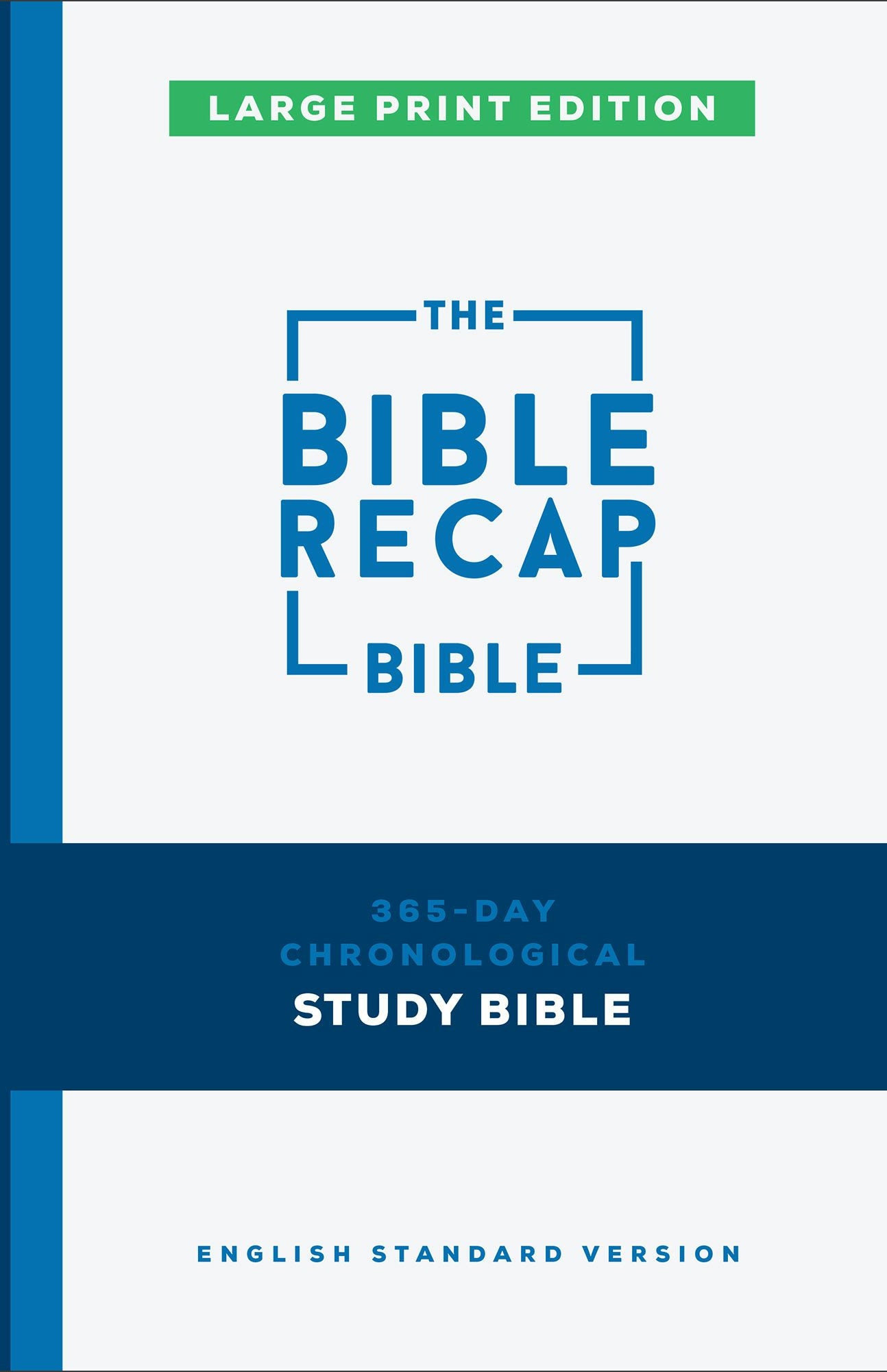 Cover image for The Bible Recap 365-Day Chronological Study Bible, Large Print, isbn: 9780764247521