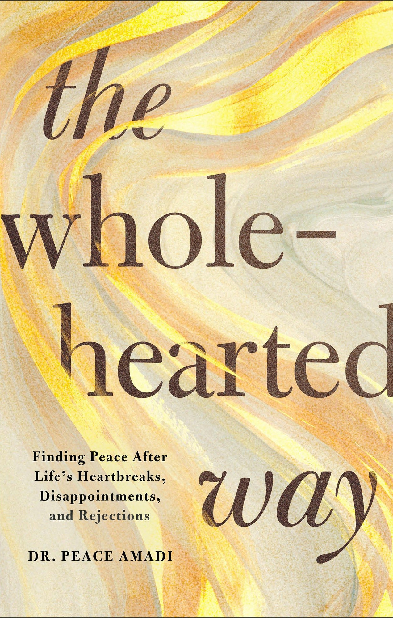 Cover image for The Wholehearted Way, isbn: 9780800746988