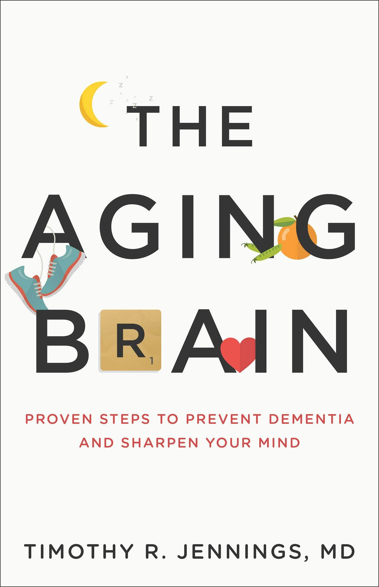 The Aging Brain – Baker Publishing Group