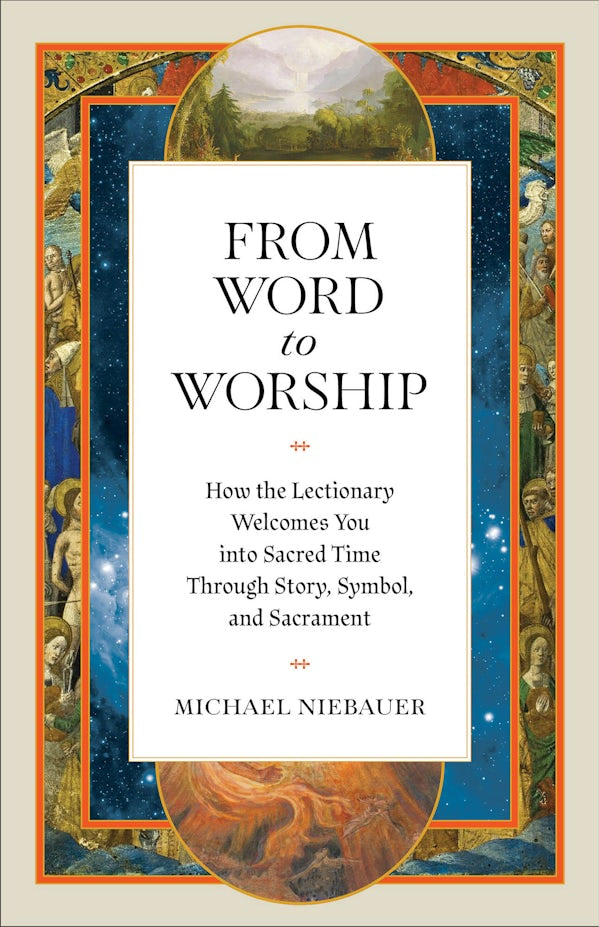 Cover image for From Word to Worship, isbn: 9781540906090