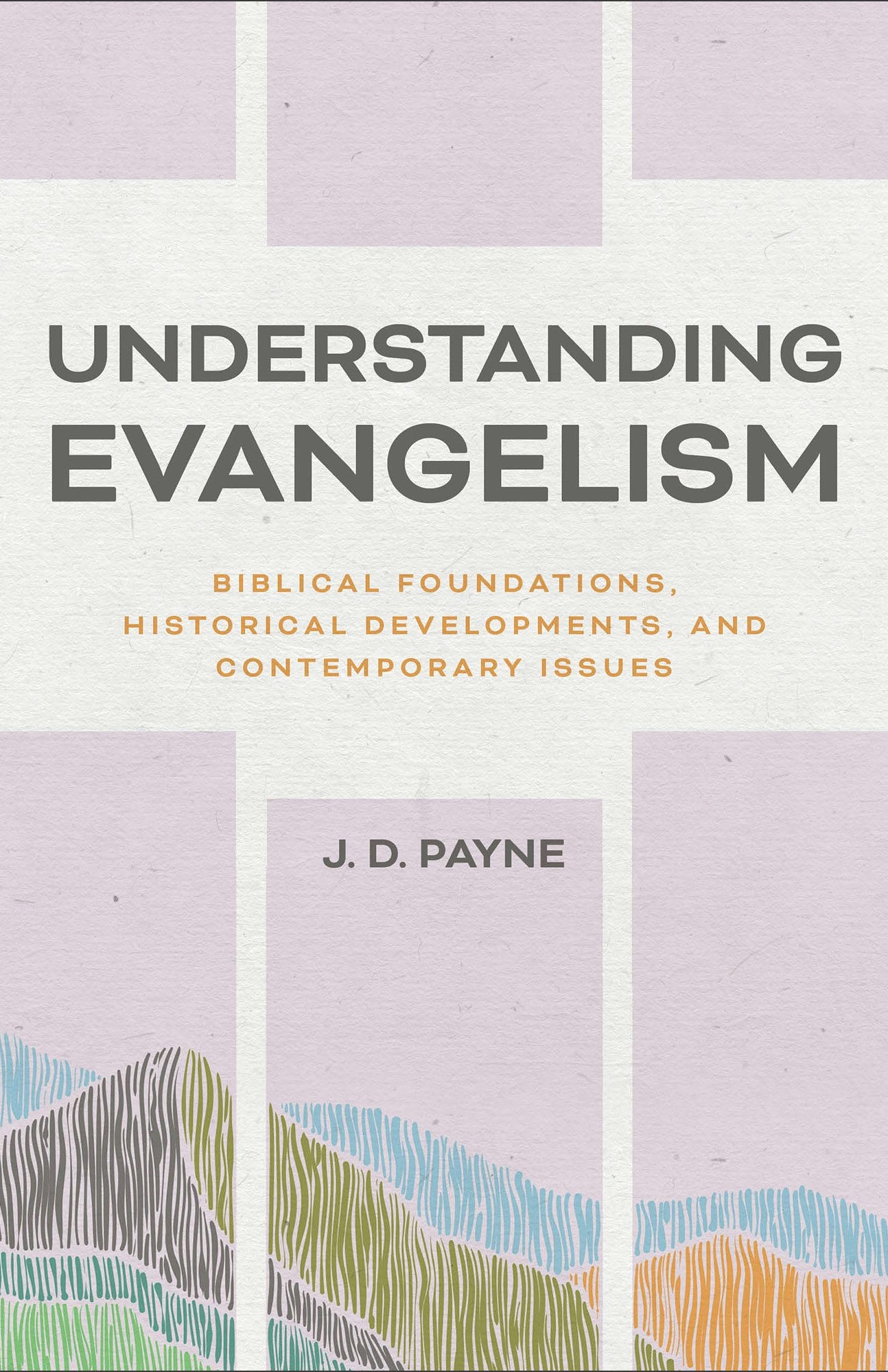 Cover image for Understanding Evangelism, isbn: 9781540963581