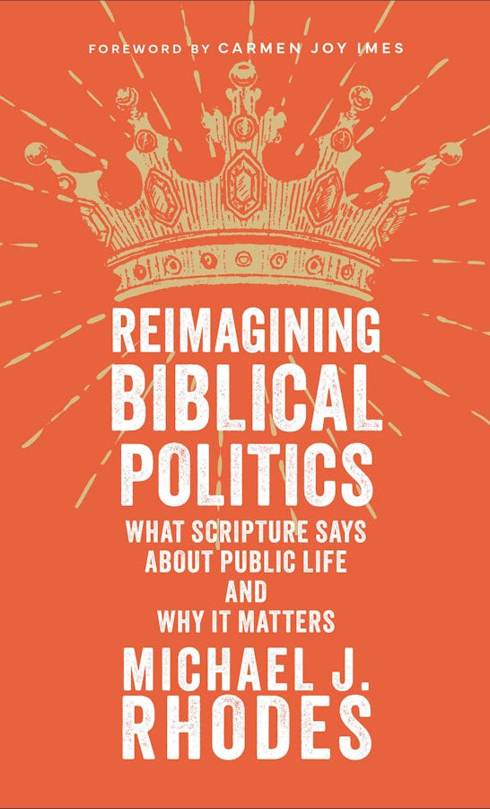 Cover image for Reimagining Biblical Politics, isbn: 9781540967558