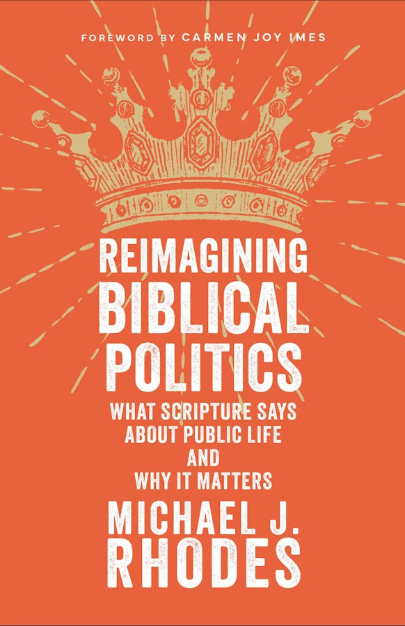 Cover image for Reimagining Biblical Politics, isbn: 9781540967558
