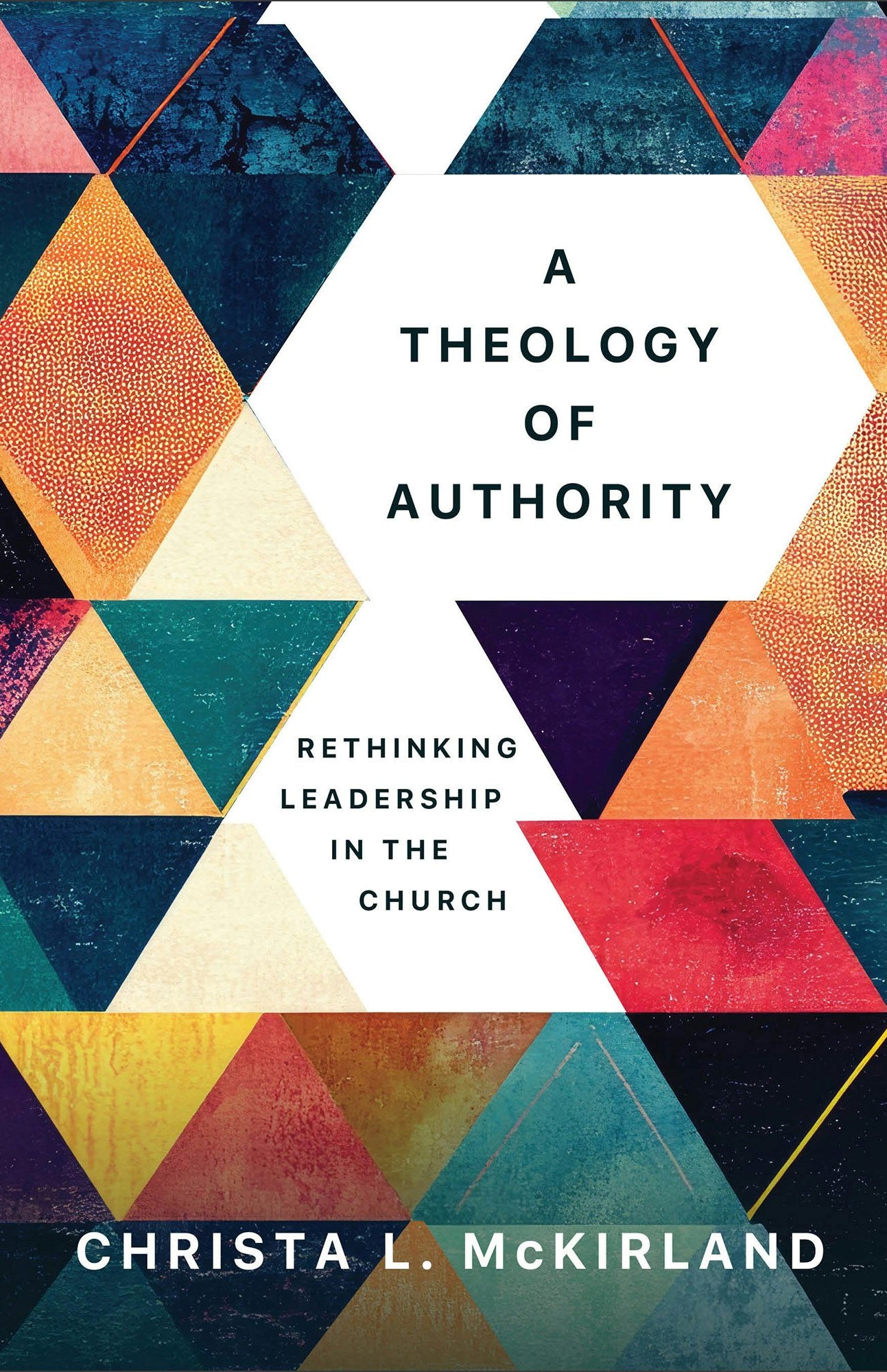 Cover image for A Theology of Authority, isbn: 9781540968166