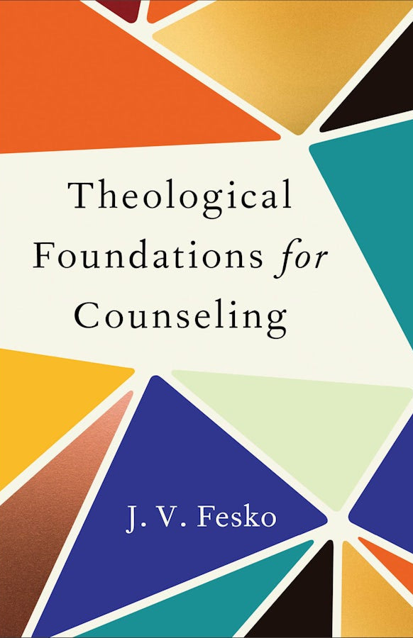 Cover image for Theological Foundations for Counseling, isbn: 9781540968760