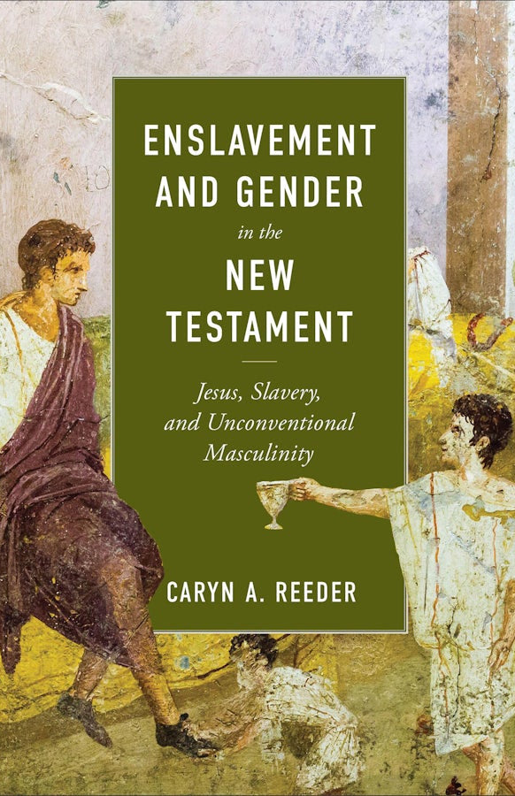 Cover image for Enslavement and Gender in the New Testament, isbn: 9781540969033