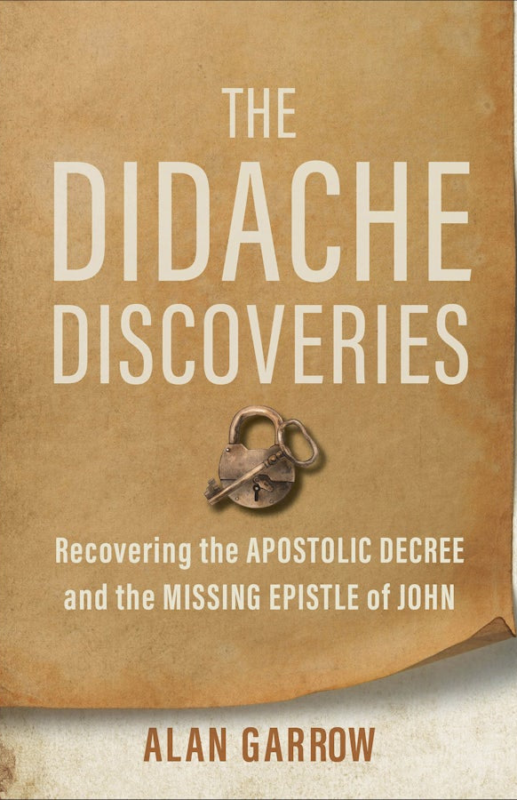 Cover image for The Didache Discoveries, isbn: 9781540970138