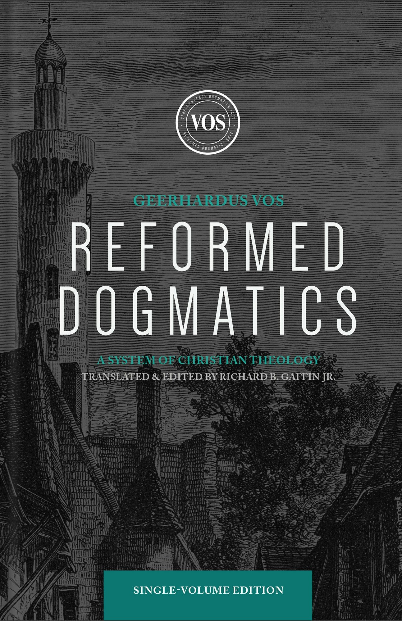 Cover image for Reformed Dogmatics, isbn: 9781540972101