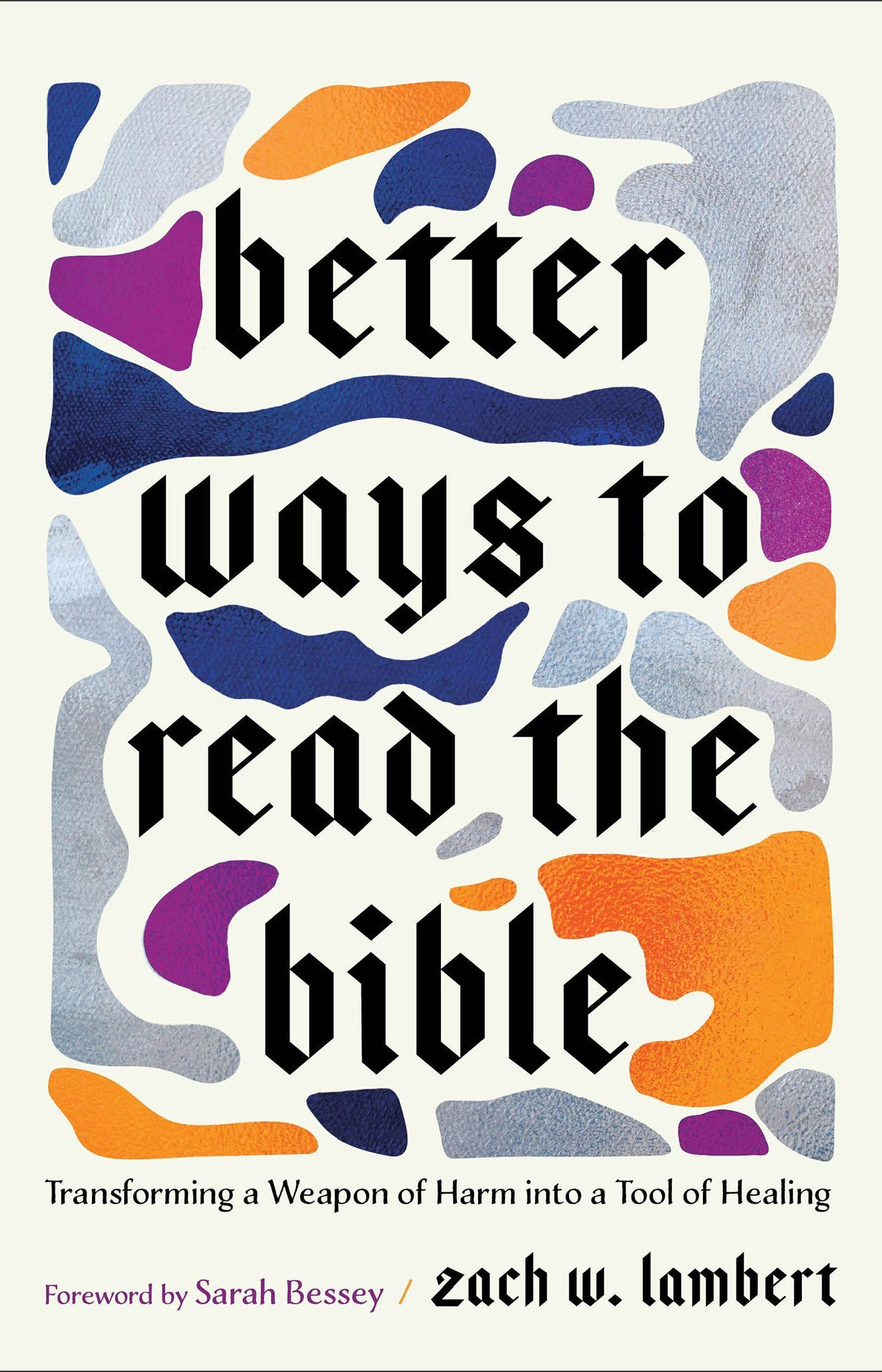 Cover image for Better Ways to Read the Bible, isbn: 9781587436680