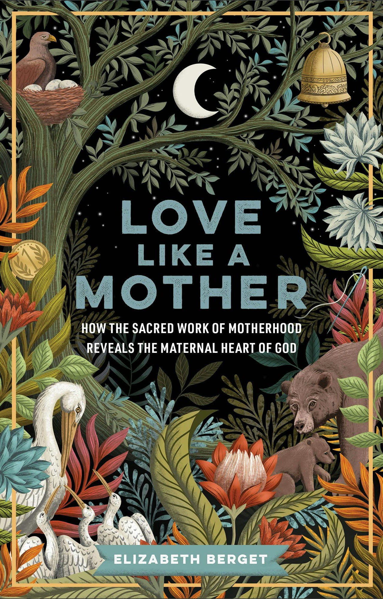 Cover image for Love like a Mother, isbn: 9781587436819