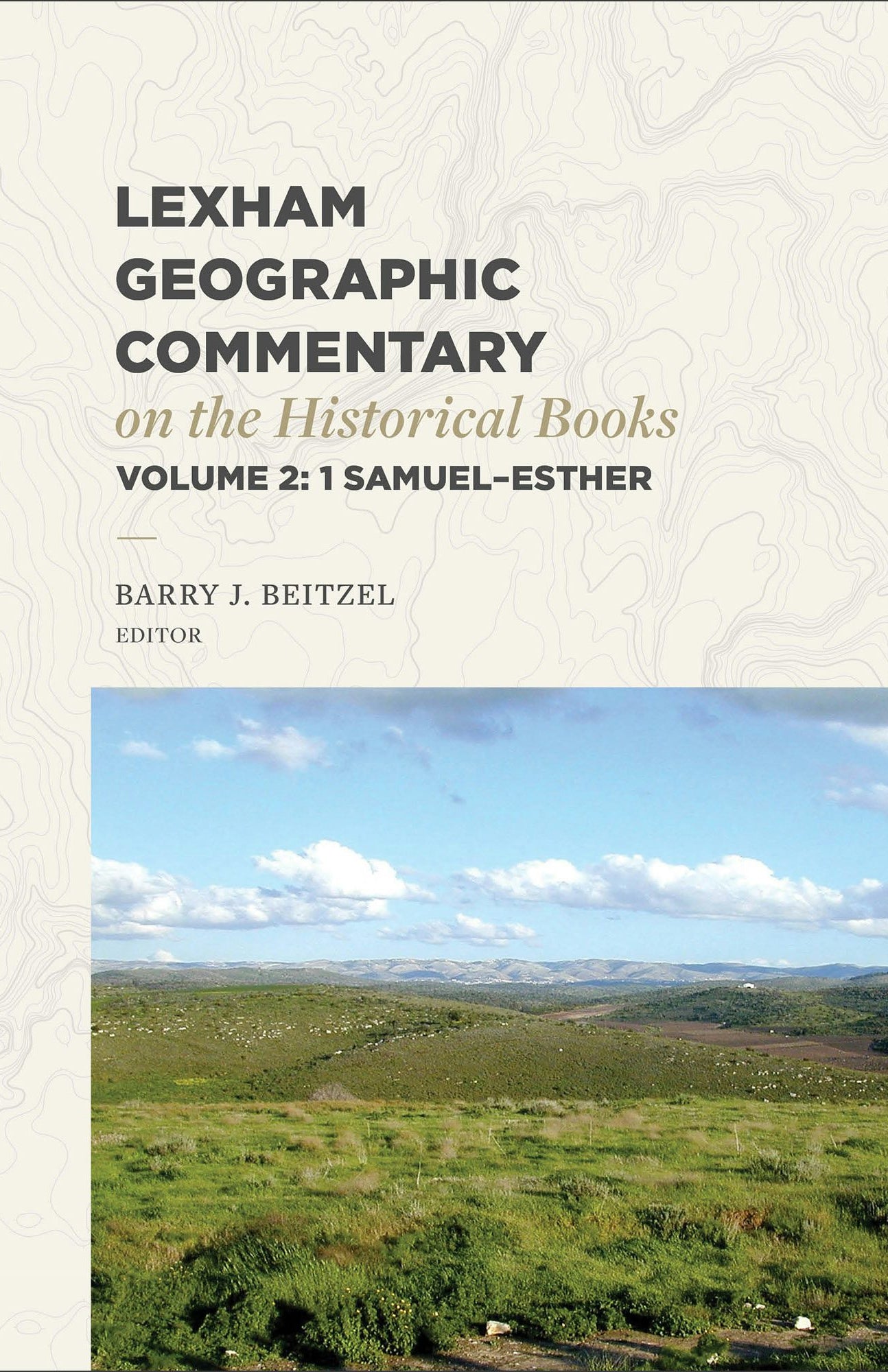 Cover image for Lexham Geographic Commentary on the Historical Books, Volume 2, isbn: 9781683598107