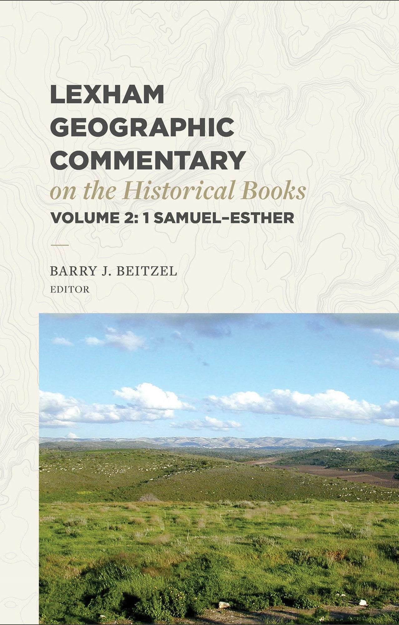 Cover image for Lexham Geographic Commentary on the Historical Books, Volume 2, isbn: 9781683598107