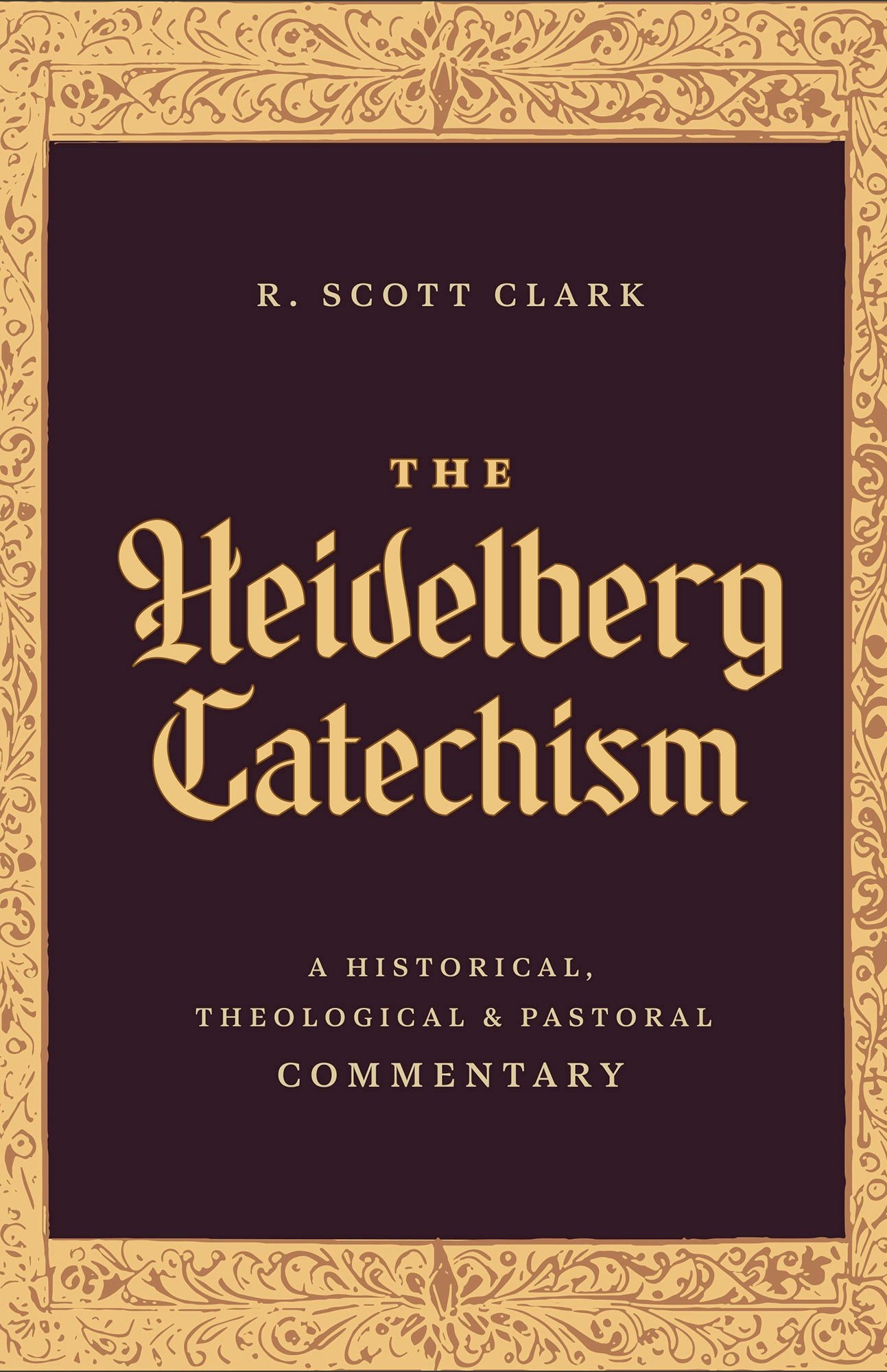 Cover image for The Heidelberg Catechism, isbn: 9781683598206