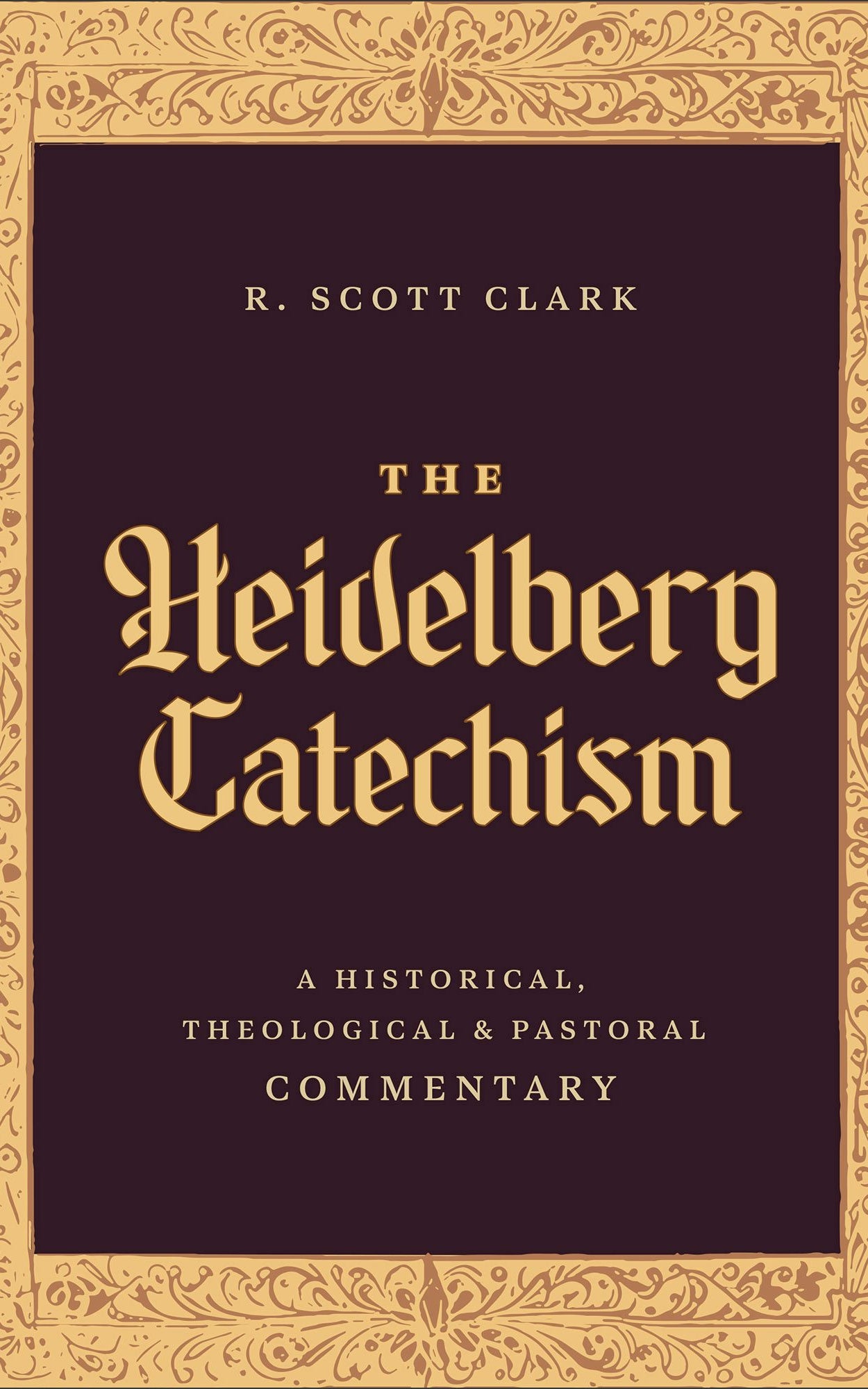 Cover image for The Heidelberg Catechism, isbn: 9781683598206
