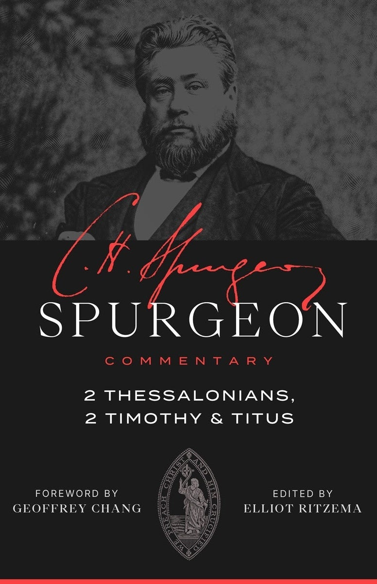 Cover image for Spurgeon Commentary: 2 Thessalonians, 2 Timothy, Titus, isbn: 9781683599395