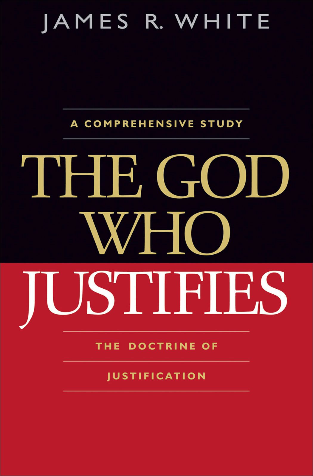 Cover image for The God Who Justifies, isbn: 9780764204814