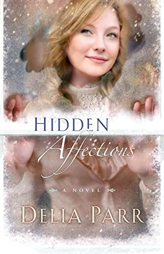 Cover image for Hidden Affections, isbn: 9780764206726