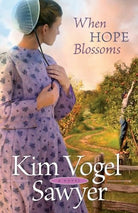 Cover image for When Hope Blossoms, isbn: 9780764207877