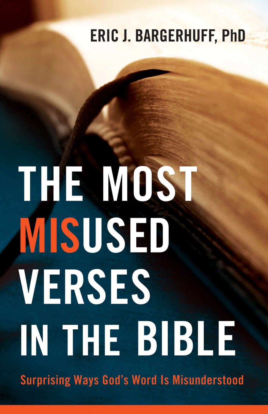 Cover image for The Most Misused Verses in the Bible, isbn: 9780764209369