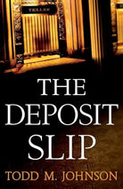 Cover image for The Deposit Slip, isbn: 9780764209864