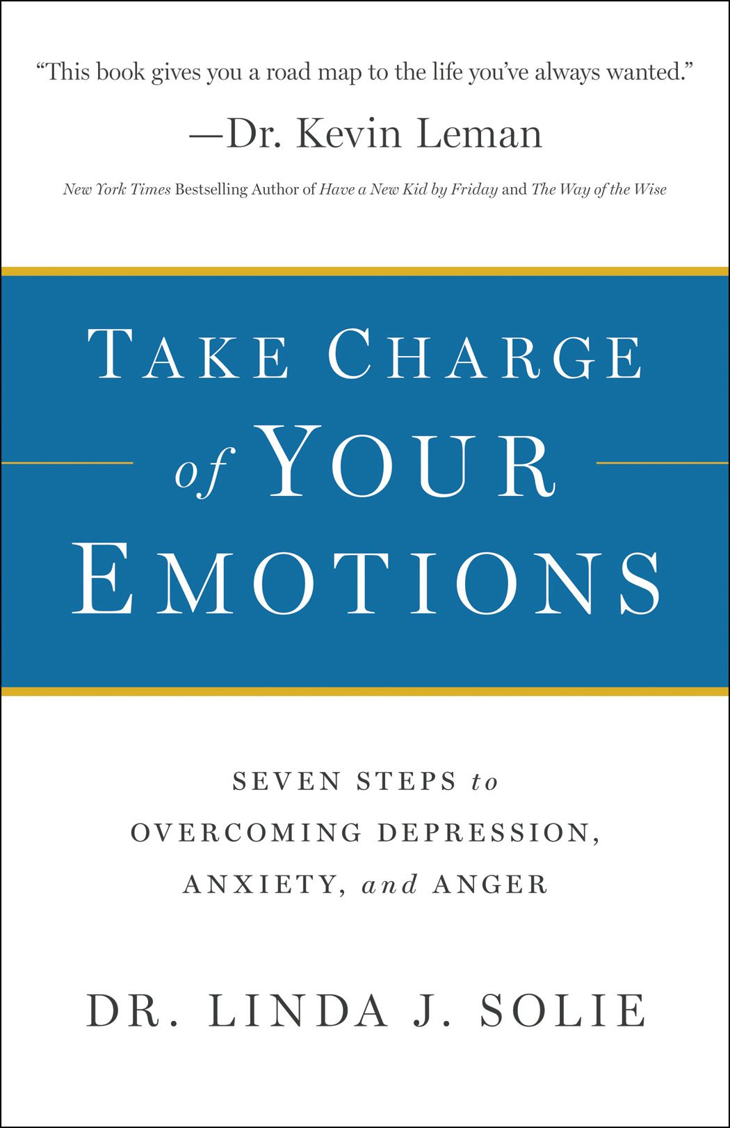 Cover image for Take Charge of Your Emotions, isbn: 9780764211133