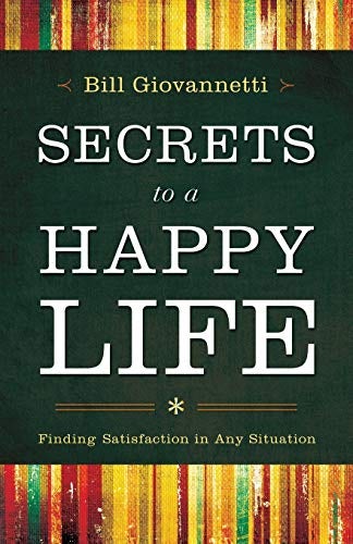 Cover image for Secrets to a Happy Life, isbn: 9780764211249