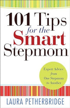Cover image for 101 Tips for the Smart Stepmom, isbn: 9780764212215