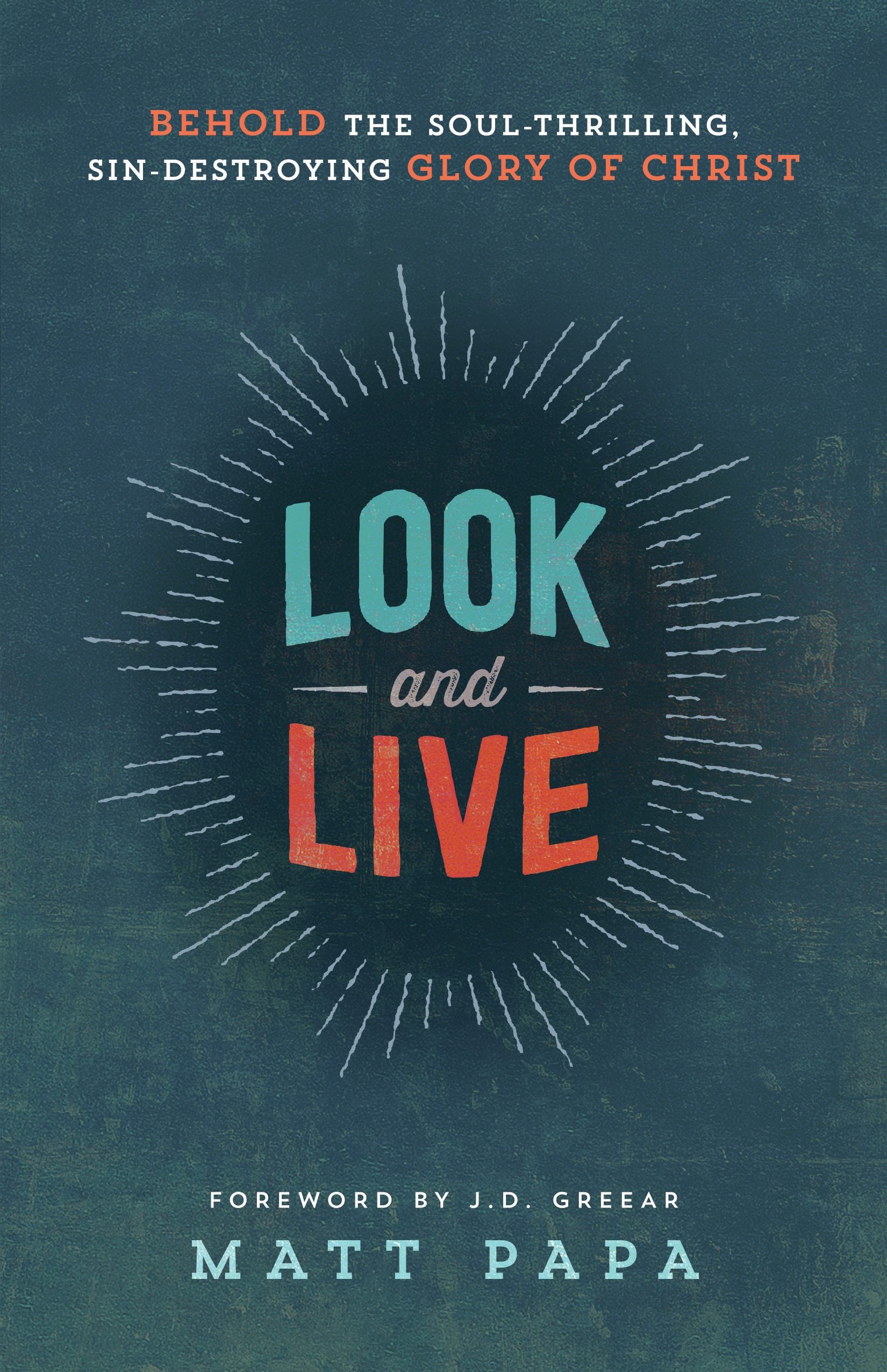 Cover image for Look and Live, isbn: 9780764212512