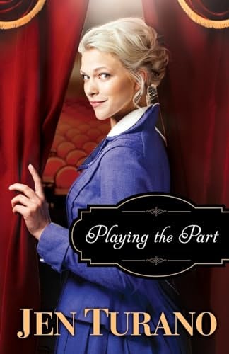 Cover image for Playing the Part, isbn: 9780764212772