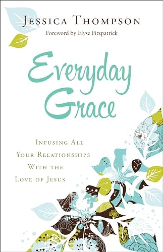Cover image for Everyday Grace, isbn: 9780764212994