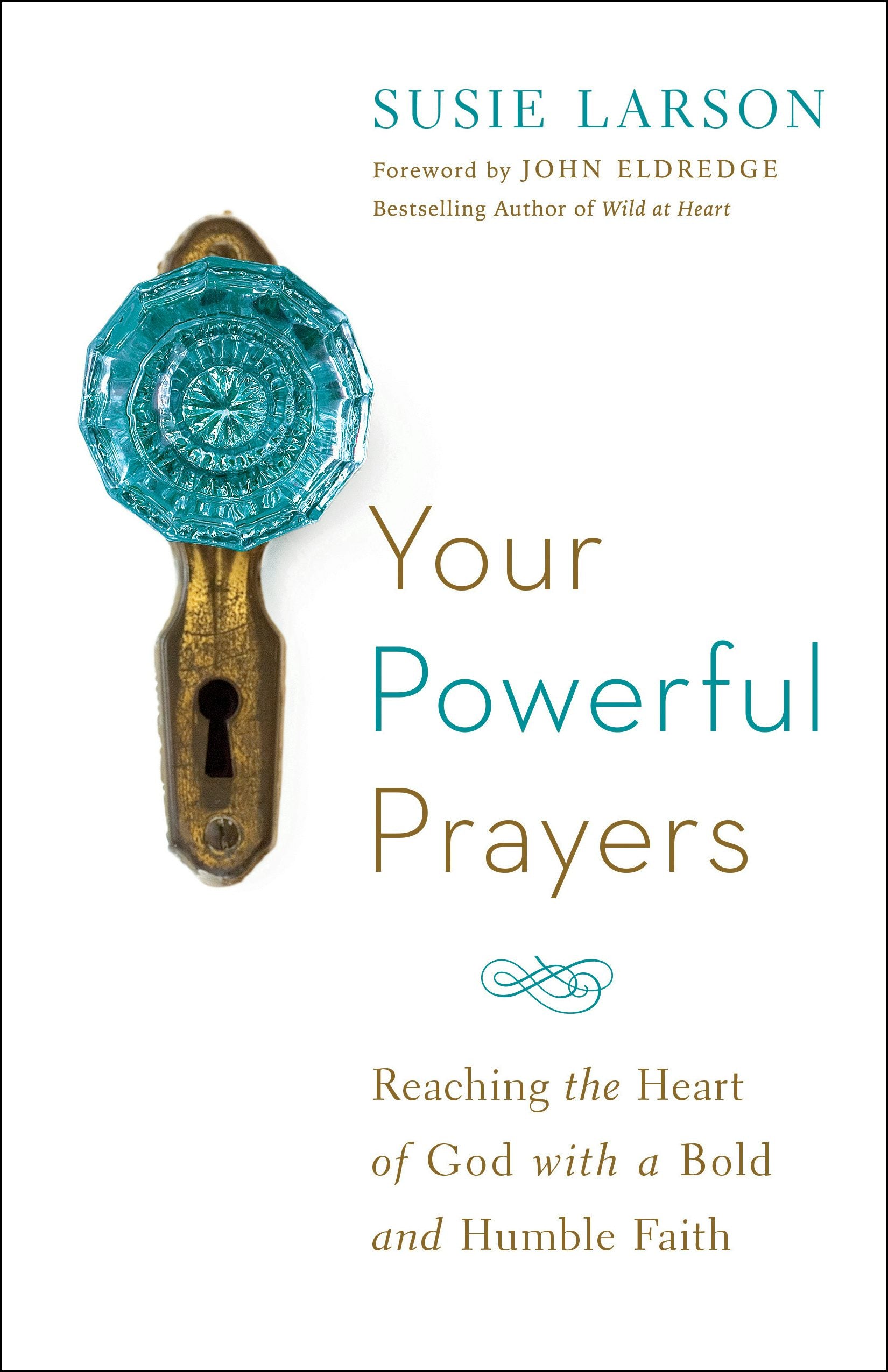 Cover image for Your Powerful Prayers, isbn: 9780764213328