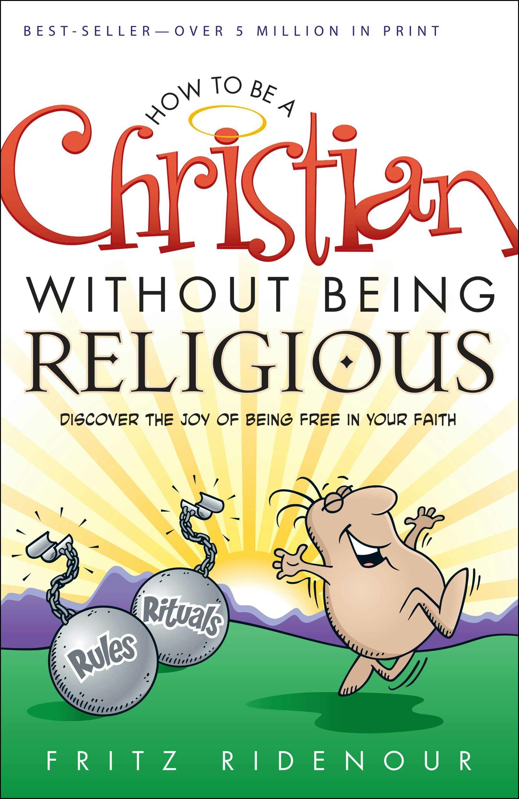 Cover image for How to be a Christian Without Being Religious, isbn: 9780764215636