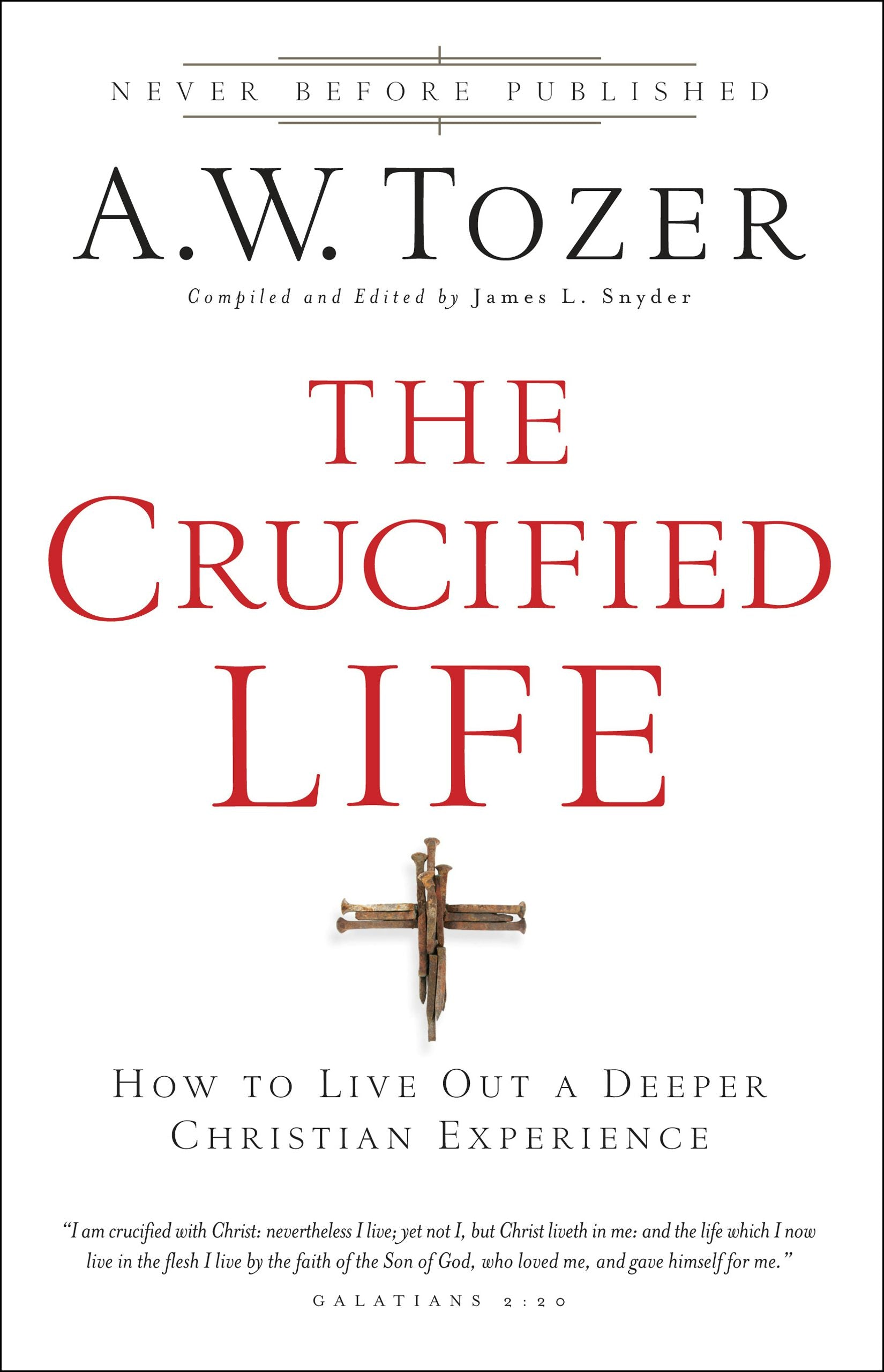 Cover image for The Crucified Life, isbn: 9780764216152