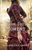 Cover image for From This Moment, isbn: 9780764217210