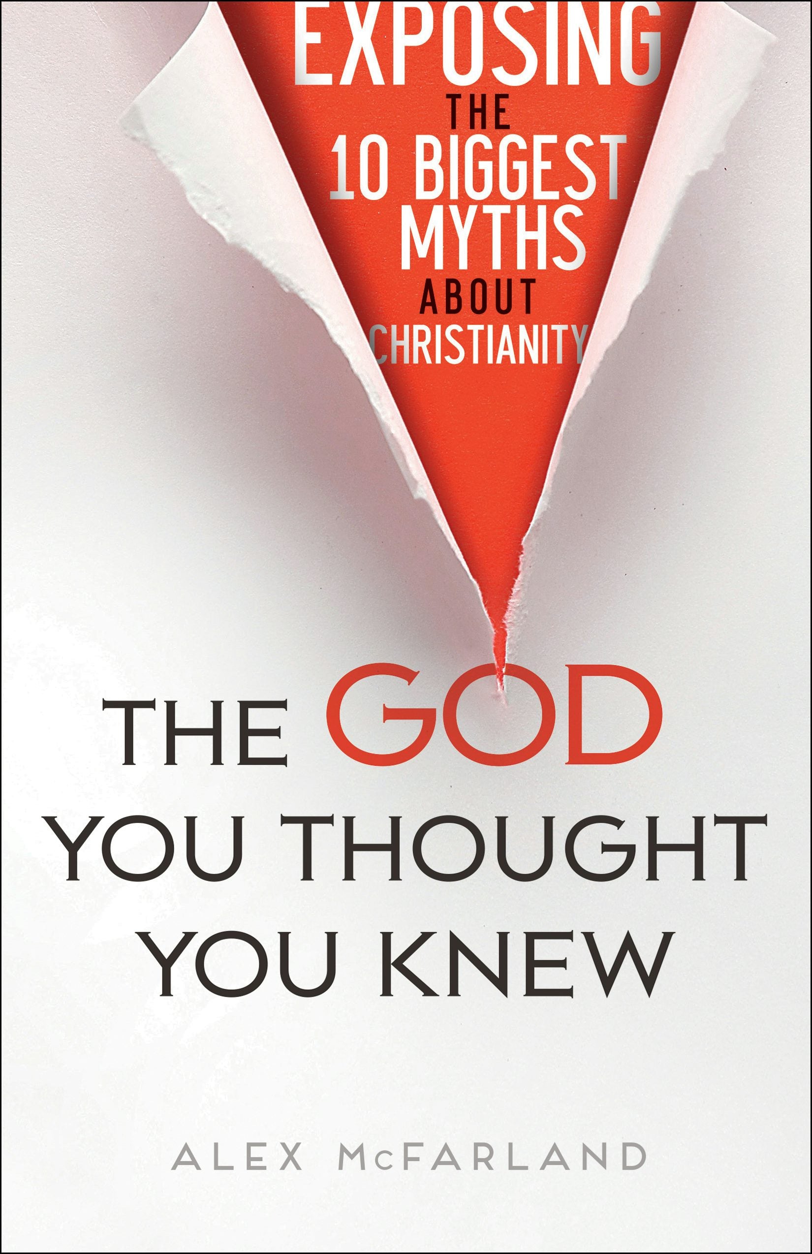 Cover image for The God You Thought You Knew, isbn: 9780764217715
