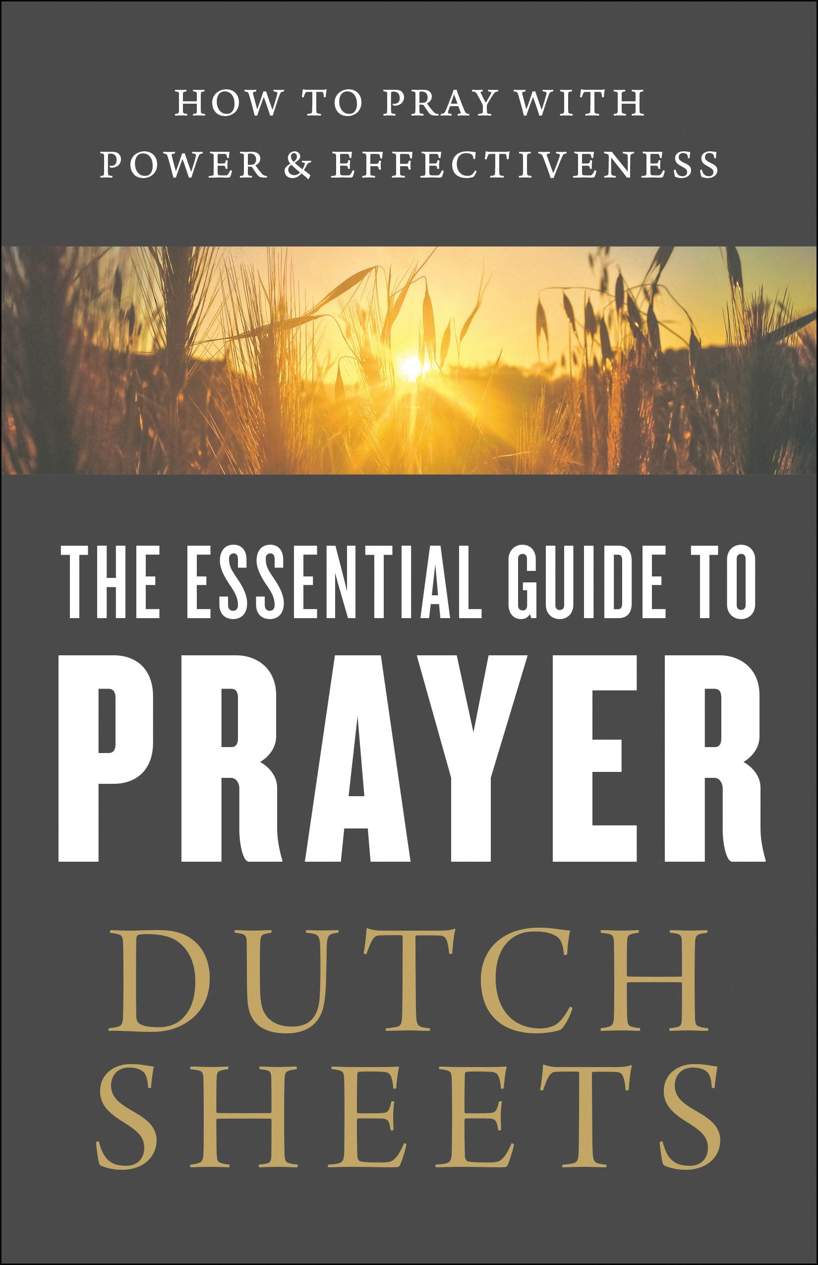 Cover image for The Essential Guide to Prayer, isbn: 9780764218378