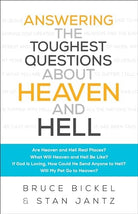 Cover image for Answering the Toughest Questions About Heaven and Hell, isbn: 9780764218712