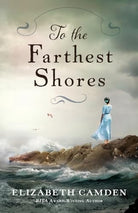 Cover image for To the Farthest Shores, isbn: 9780764218804
