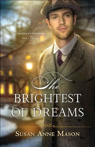Cover image for The Brightest of Dreams, isbn: 9780764219856