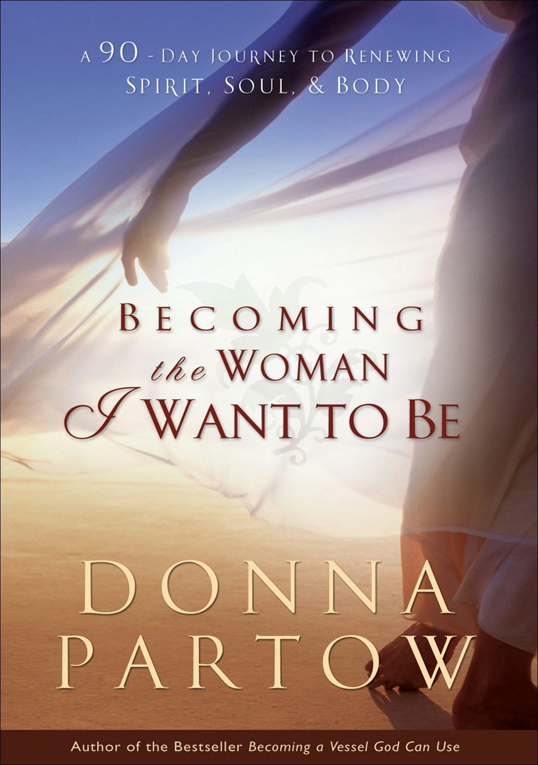 Cover image for Becoming the Woman I Want to Be, isbn: 9780764222948