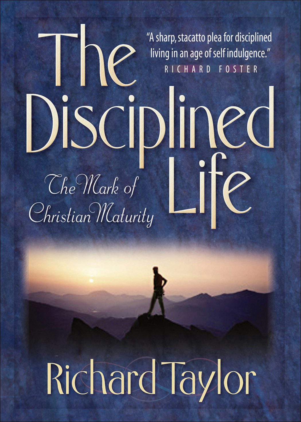 Cover image for The Disciplined Life, isbn: 9780764225970