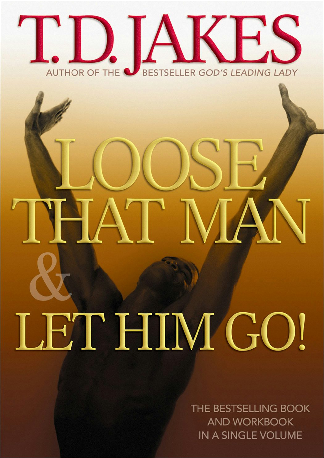 Cover image for Loose That Man and Let Him Go! with Workbook, isbn: 9780764228162