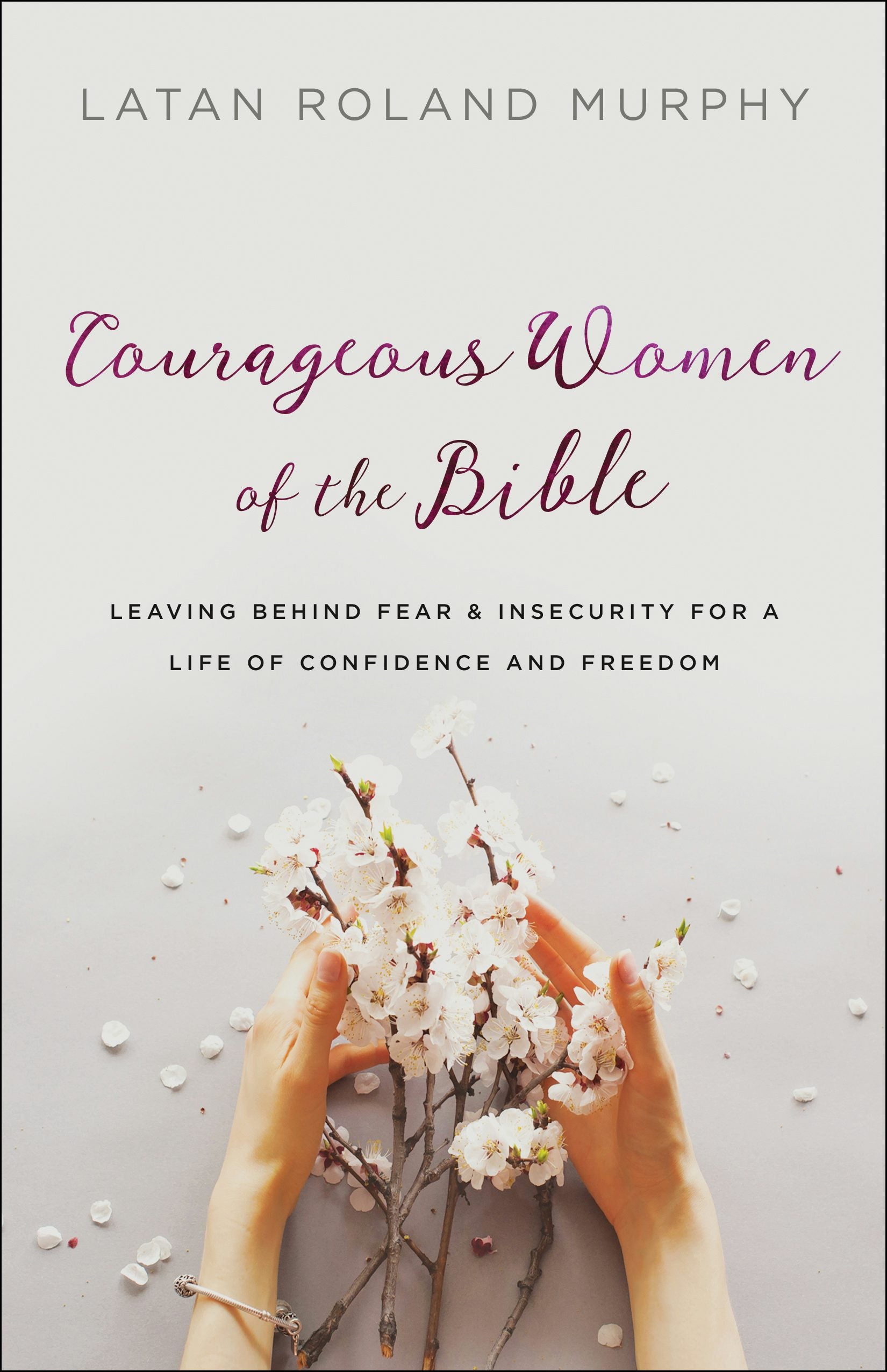 Cover image for Courageous Women of the Bible, isbn: 9780764230523